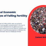 The Global Economic Challenges of Falling Fertility Rates